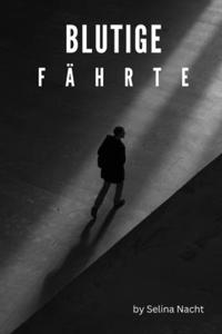 Blutige Fährte