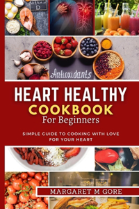 Heart Healthy Cookbook for Beginners