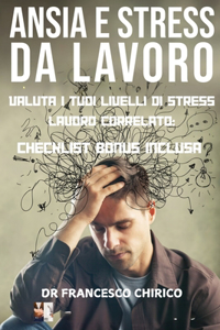 Ansia e stress da lavoro