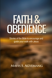 Faith and Obedience