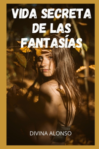 Vida secreta de las fantasías