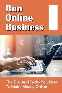 Run Online Business