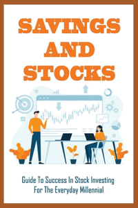Savings And Stocks