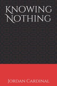 Knowing Nothing