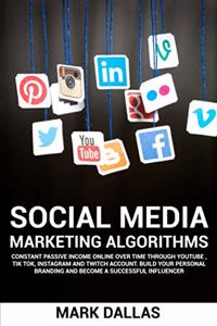 Social Media Marketing Algorithms