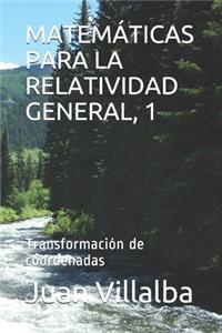 Matemáticas Para La Relatividad General, 1