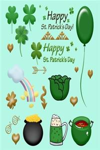 Happy St Patrick's Day: Great Holiday and Party Gift