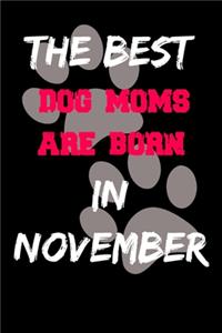 The Best Dog Moms Are Born In Mars Journal