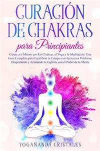 Curación de Chakras para Principiantes