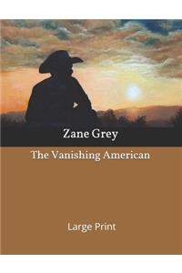 The Vanishing American