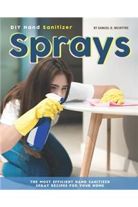 DIY Hand Sanitizer Sprays