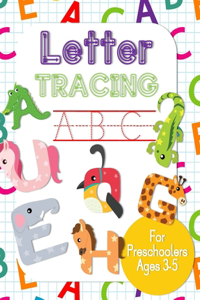 Letter Tracing ABC for Preschoolers, Ages 3-5