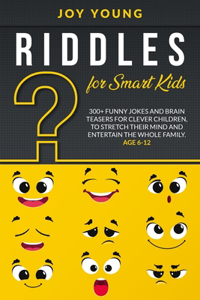 Riddles for Smart Kids