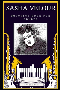 Sasha Velour Coloring Book for Adults