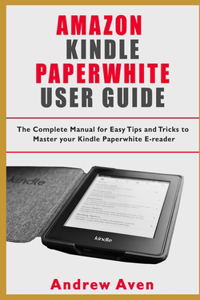 Amazon Kindle Paperwhite User Guide