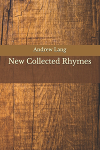 New Collected Rhymes