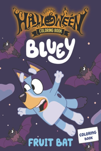 Bluey Happy Halloween Coloring Book
