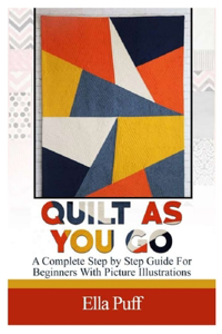 Quilt as You Go