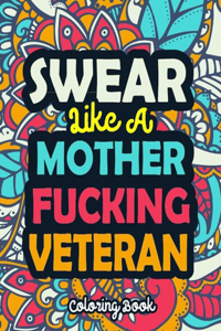 Swear Like A Mother Fucking Veteran