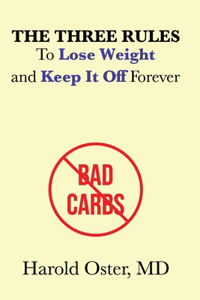 Three Rules To Lose Weight And Keep It Off Forever