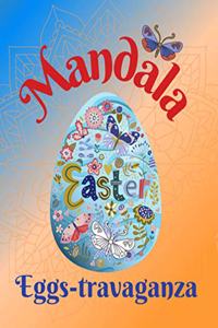Mandala Easter Egg-stravaganza