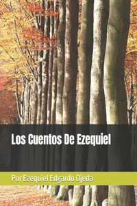 Los Cuentos De Ezequiel