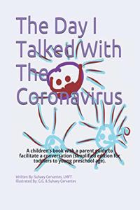 Day I Talked With The Coronavirus
