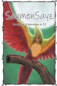 SaymenSayz picture book of illustrations VOL. II