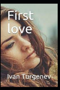First Love Annotated