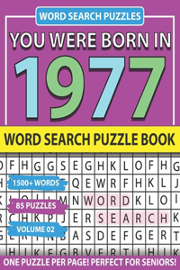 You Were Born In 1977