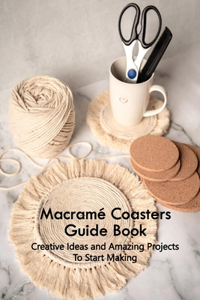 Macramé Coasters Guide Book