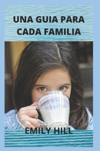Una Guia Para Cada Familia