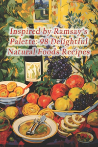 Inspired by Ramsay's Palette
