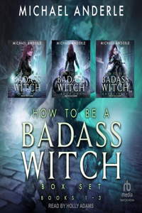 How to Be a Badass Witch Boxed Set