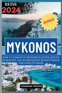 Mykonos Reise 2024