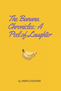 Banana Chronicles