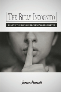 Bully Incognito