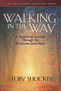 Walking in the Way