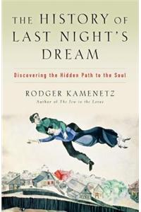 The History of Last Night's Dream