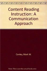 Content Reading Instruction: A Communication Approach