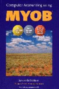 Computerised Accounting Using MYOB Version 13.1