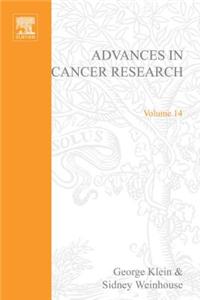 Advances in Cancer Research, Volume 14