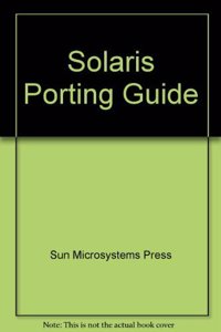 Solaris Porting Guide (Bk/Dsk Pkg.)
