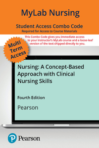 Mylab Nursing with Pearson Etext + Print Combo Access Card for Nursing