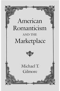 American Romanticism and the Marketplace