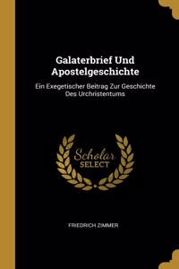 Galaterbrief Und Apostelgeschichte