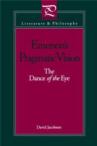 Emerson's Pragmatic Vision