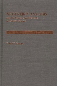 Net Energy Analysis and the Energy Requirements of Energy Systems