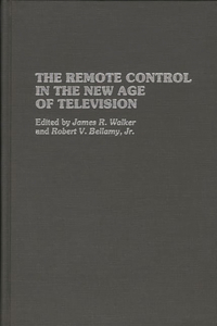 Remote Control in the New Age of Television