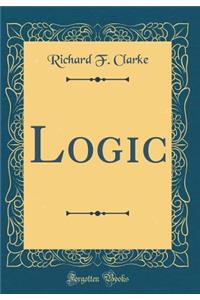 Logic (Classic Reprint)